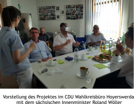 Vorstellung des Projektes im CDU Wahlkreisbüro Hoyerswerda  mit dem sächsischen Innenminister Roland Wöller